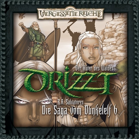 Drizzt 6 - Der Hüter des Waldes - R A Salvatore