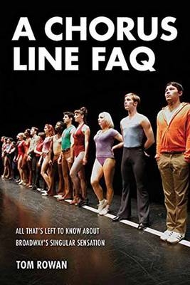 A Chorus Line FAQ - Tom Rowan