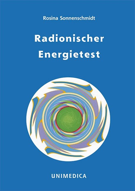 Radionischer Energietest - Rosina Sonnenschmidt