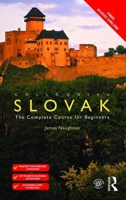 Colloquial Slovak - James Naughton
