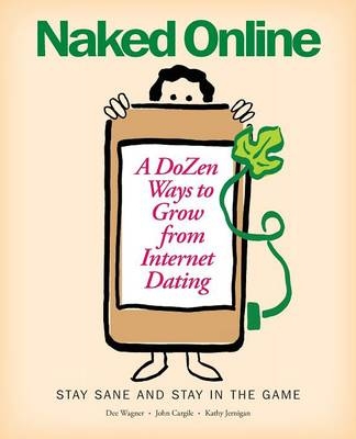Naked Online - Dee Wagner Lpc Bc-Dmt, John Cargile, Kathy Jernigan