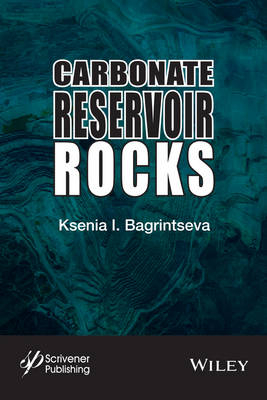 Carbonate Reservoir Rocks - Ksenia I. Bagrintseva