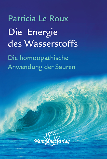 Die Energie des Wasserstoffs - Patricia Le Roux