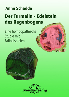 Turmalin - Edelstein des Regenbogens - Anne Schadde