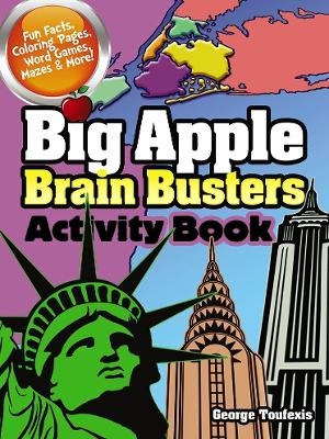 Big Apple Brain Busters Activity Book - George Toufexis