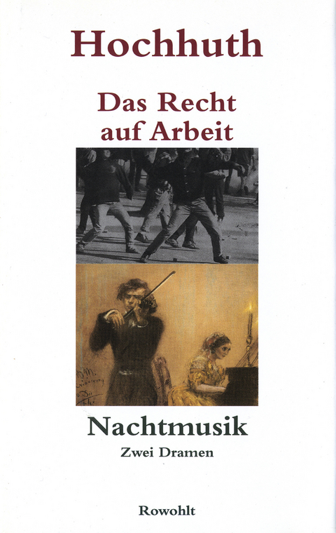 Das Recht auf Arbeit / Nachtmusik - Rolf Hochhuth