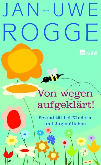 Von wegen aufgeklärt! - Jan-Uwe Rogge