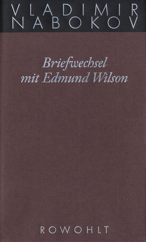 Briefwechsel mit Edmund Wilson - Vladimir Nabokov