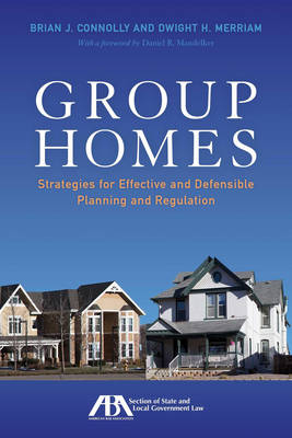 Group Homes - Brian Connolly, Dwight H Merriam