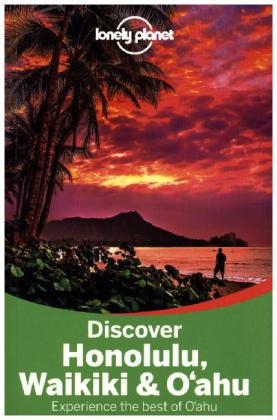 Lonely Planet Discover Honolulu, Waikiki & Oahu -  Lonely Planet, Craig McLachlan