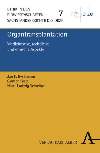 Organtransplantation - Jan P Beckmann, Günter Kirste, Hans L Schreiber