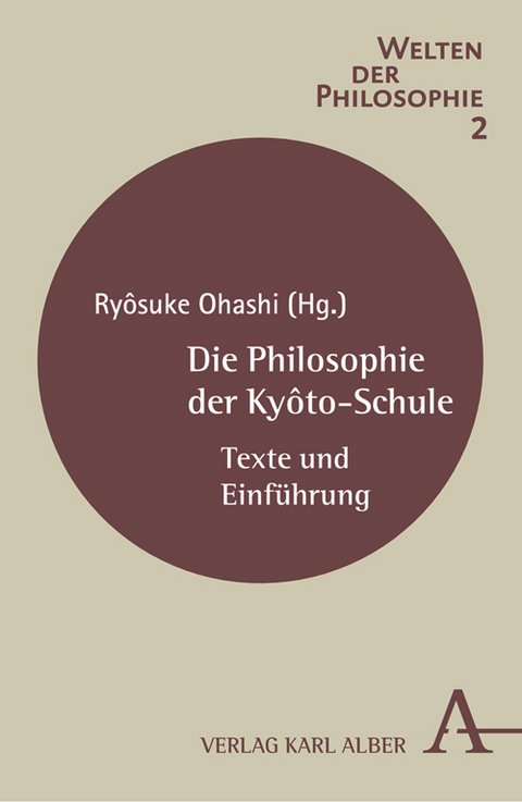 Die Philosophie der Kyôto-Schule - 