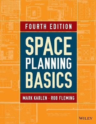 Space Planning Basics - Mark Karlen, Rob Fleming