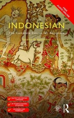 Colloquial Indonesian - Sutanto Atmosumarto
