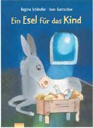 Ein Esel für das Kind - Regine Schindler