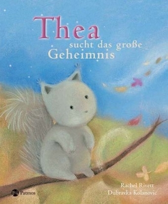 Thea sucht das grosse Geheimnis - Rachel Rivett