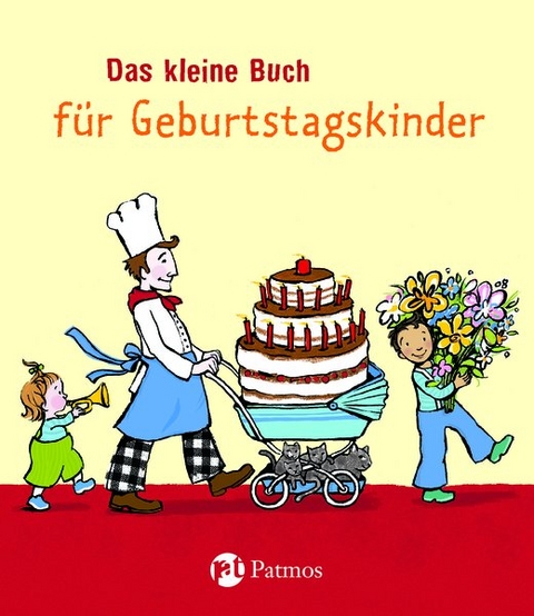 Das kleine Buch für Geburtstagskinder - Lene Mayer-Skumanz