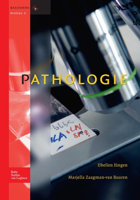 Pathologie - Ij Jungen,  de Jong Consulting B V, M J Zaagman-Van Buuren