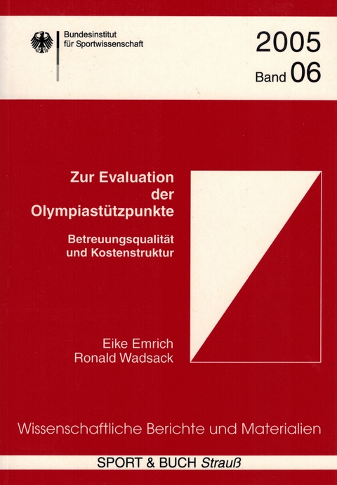 Zur Evaluation der Olympiastüztpunkte - Eike Emrich, Ronald Wadsack