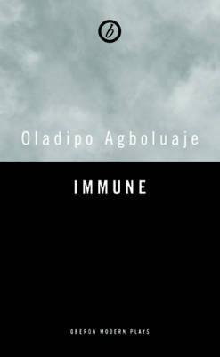 Immune - Oladipo Agboluaje