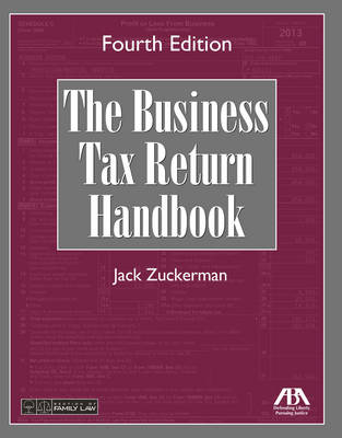 The Business Tax Return Handbook - Jack Zuckerman