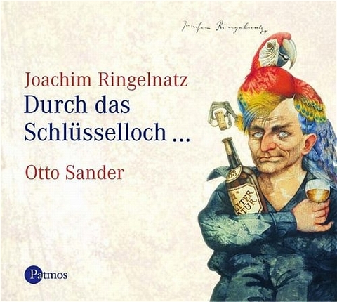 Durch das Schlüsselloch... - Joachim Ringelnatz