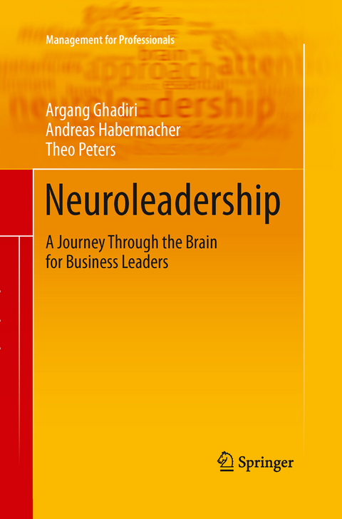 Neuroleadership - Argang Ghadiri, Andreas Habermacher, Theo Peters