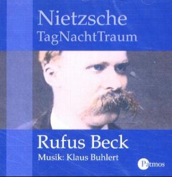 Nietzsche, TagNachtTraum, 1 Audio-CD - 