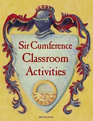 Sir Cumference Classroom Activities - 