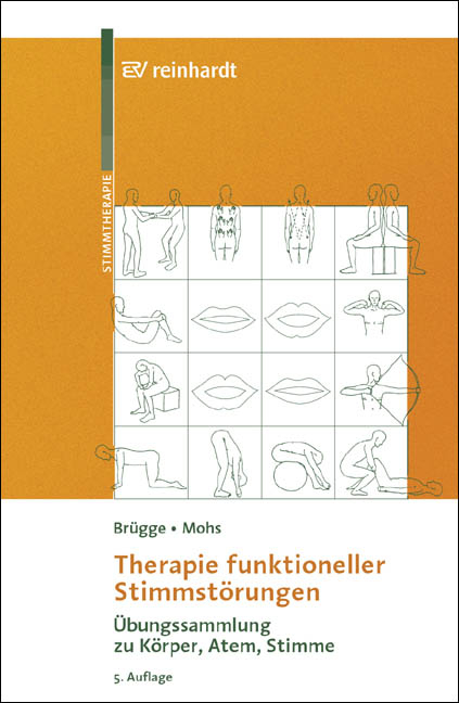 Therapie funktioneller Stimmstörungen - Walburga Brügge, Katharina Mohs