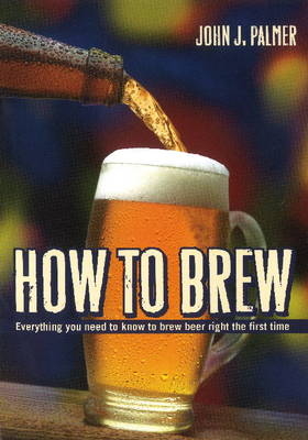 How to Brew - John J. Palmer