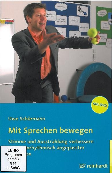 Mit Sprechen bewegen - Uwe Schürmann