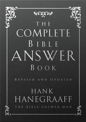 The Complete Bible Answer Book - Hank Hanegraaff