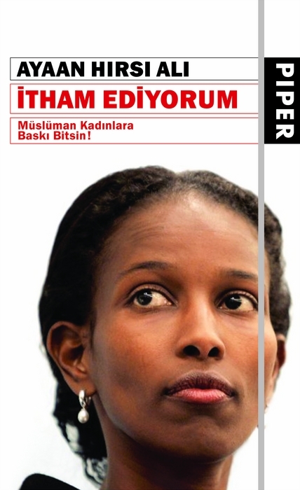 Itham Ediyorum - Ayaan Hirsi Ali