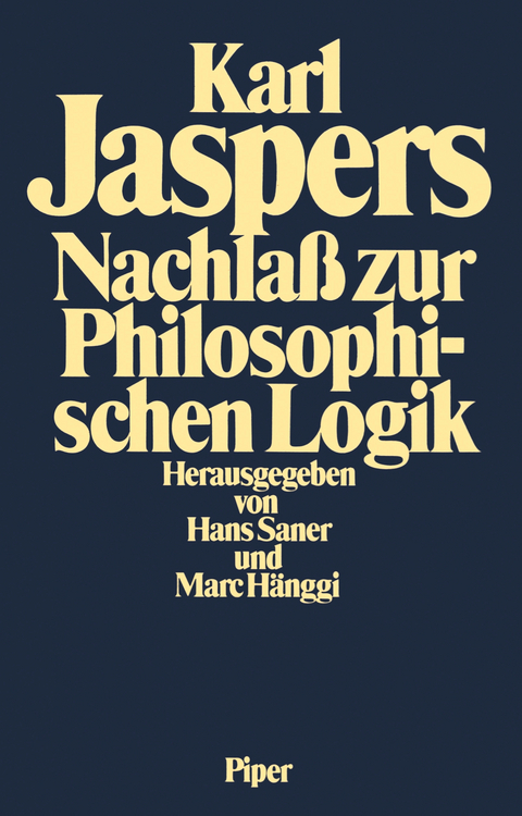 Nachlaß zur Philosophischen Logik - Karl Jaspers