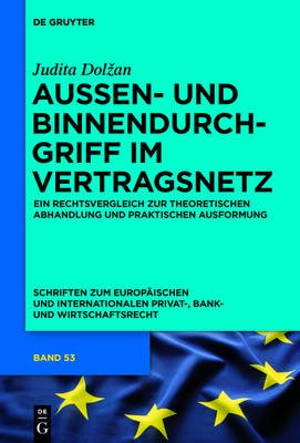 Außen- und Binnendurchgriff im Vertragsnetz - Judita Dolzan