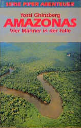 Amazonas - Yossi Ghinsberg