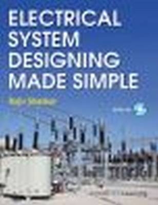 Electrical System Designing Made Simple - Rajiv Shankar