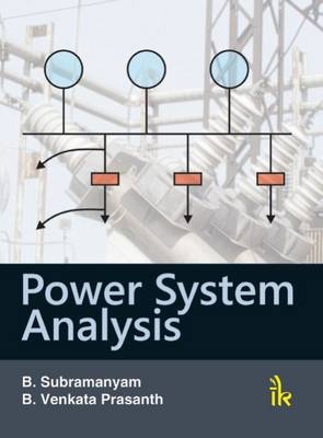 Power System Analysis - B. Subramanyam, B. Venkata Prasanth