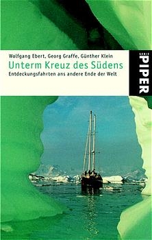 Unterm Kreuz des Südens - Wolfgang Ebert, Georg Graffe, Günther Klein