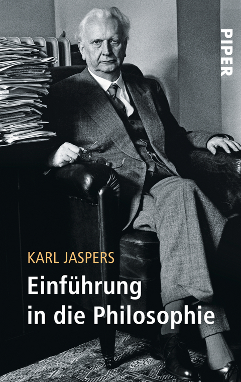 Einführung in die Philosophie - Karl Jaspers