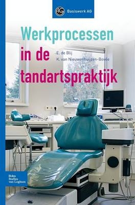 Werkprocessen in de Tandartspraktijk - 