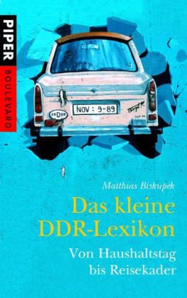 Das kleine DDR-Lexikon - Matthias Biskupek