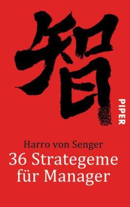 36 Strategeme für Manager - Harro von Senger