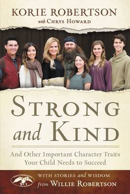 Strong and Kind - Korie Robertson