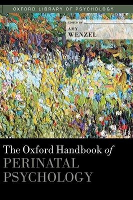 The Oxford Handbook of Perinatal Psychology - 