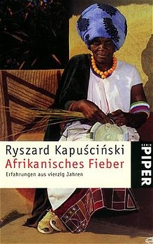 Afrikanisches Fieber - Ryszard Kapuscinski