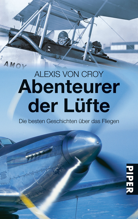 Abenteurer der Lüfte - Alexis von Croy