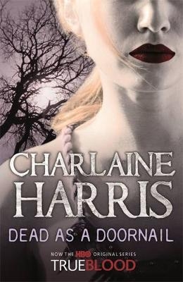 Dead As A Doornail - Charlaine Harris