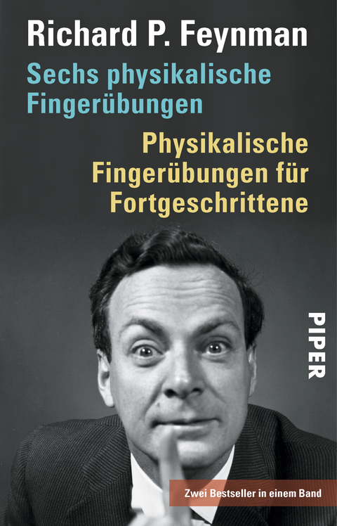 Sechs physikalische Fingerübungen • Physikalische Fingerübungen für Fortgeschrittene - Richard P. Feynman